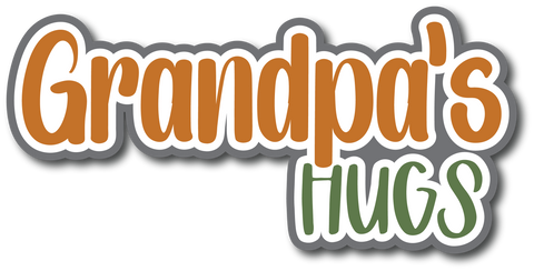 Grandpa's Hugs - Scrapbook Page Title Sticker