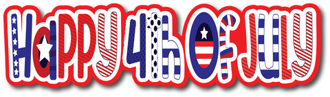 Happy 4th of July - Scrapbook Page Title Sticker