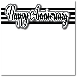Happy Anniversary - Printed Premade Scrapbook Page 12x12 Layout