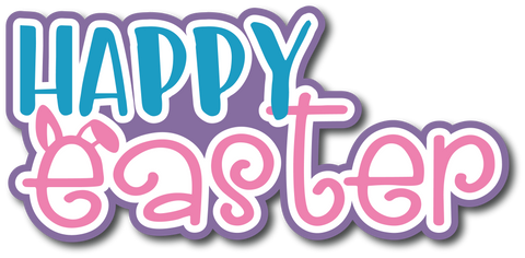 Happy Easter - Scrapbook Page Title Sticker