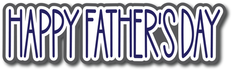 Happy Father's Day - Scrapbook Page Title Sticker