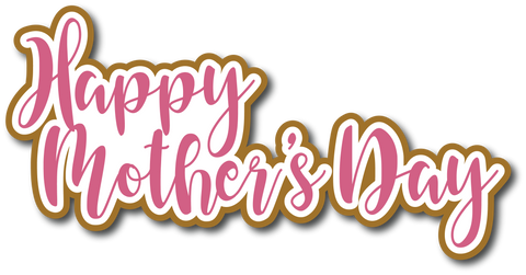Happy Mother's Day - Scrapbook Page Title Sticker
