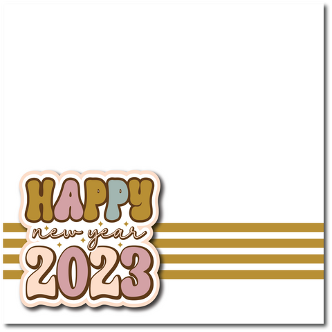 Happy New Year 2023 - Printed Premade Scrapbook Page 12x12 Layout
