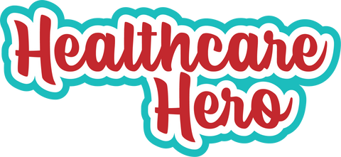 Healthcare Hero - Scrapbook Page Title Sticker