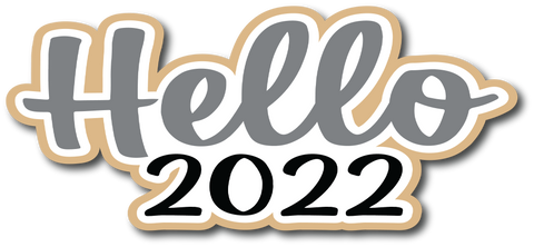 Hello 2022 - Scrapbook Page Title Sticker