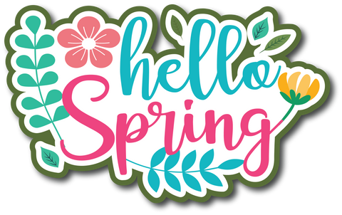 Hello Spring - Scrapbook Page Title Sticker