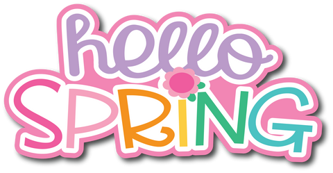 Hello Spring - Scrapbook Page Title Sticker