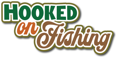 Hooked on Fishing - Scrapbook Page Title Sticker