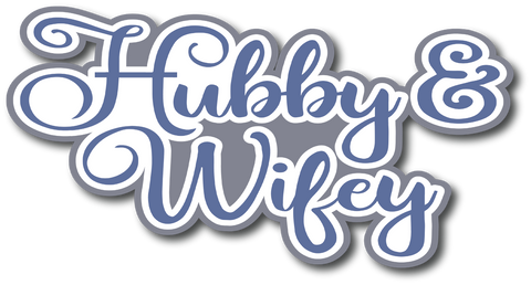 Hubby & WIfey - Scrapbook Page Title Sticker