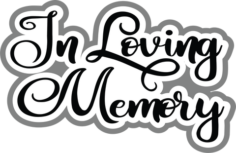 In Loving Memory - Scrapbook Page Title Sticker