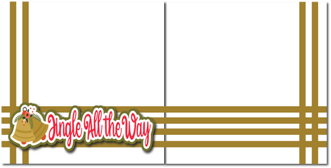 Jingle All the Way - Printed Premade Scrapbook (2) Page 12x12 Layout