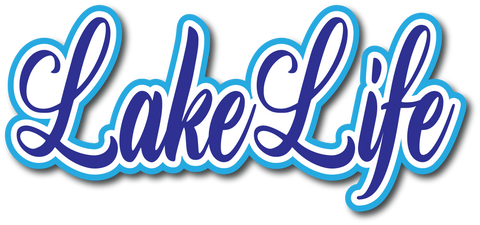 Lake Life - Scrapbook Page Title Sticker