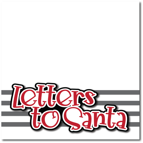 Letters to Santa - Printed Premade Scrapbook Page 12x12 Layout