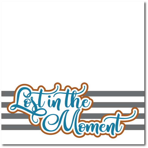 Lost in the Moment - Printed Premade Scrapbook Page 12x12 Layout