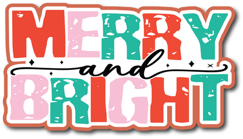 Merry and Bright - Scrapbook Page Title Sticker