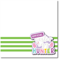 Official Easter Egg Hunter - Printed Premade Scrapbook Page 12x12 Layout