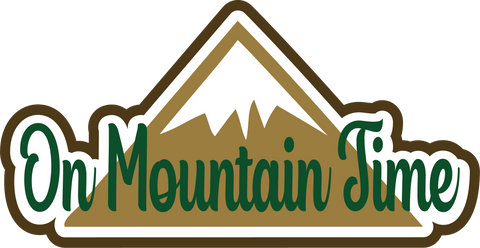 On Mountain Time - Scrapbook Page Title Sticker