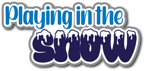 Playing in the Snow - Scrapbook Page Title Sticker