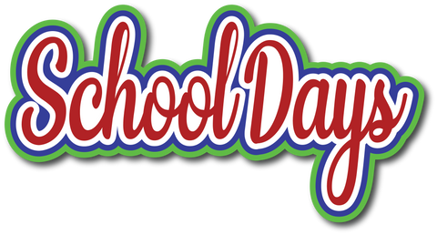 School Days - Scrapbook Page Title Sticker