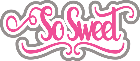 So Sweet - Scrapbook Page Title Sticker