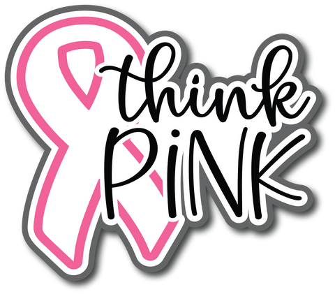 Think Pink - Scrapbook Page Title Sticker