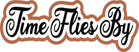 Time Flies By - Scrapbook Page Title Sticker