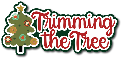 Trimming the Tree - Scrapbook Page Title Sticker