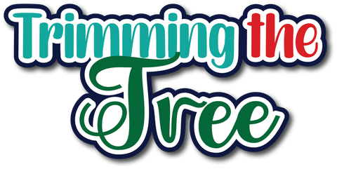 Trimming the Tree - Scrapbook Page Title Sticker