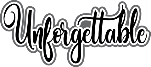 Unforgettable - Scrapbook Page Title Sticker