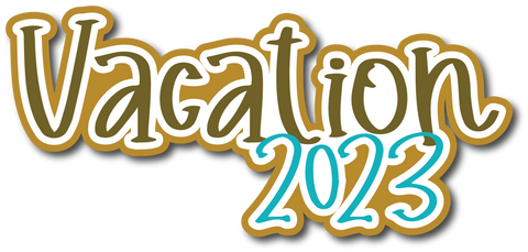 Vacation 2023 - Scrapbook Page Title Sticker
