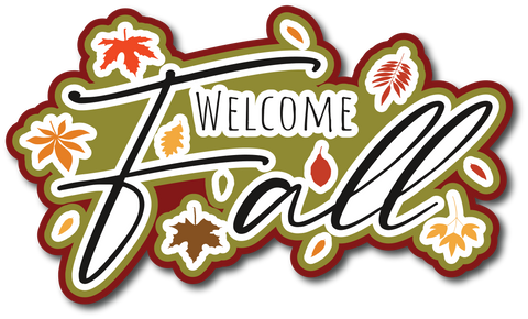 Welcome Fall - Scrapbook Page Title Sticker