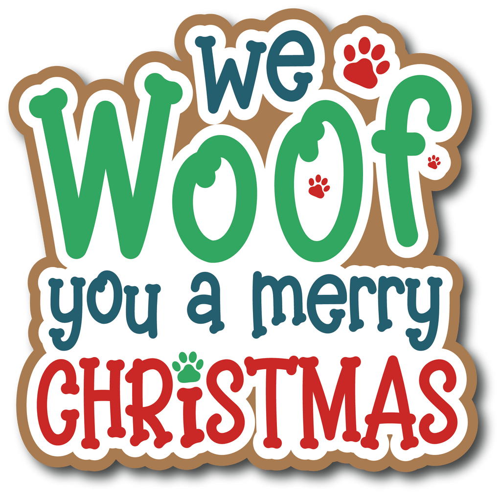 We Woof You a Merry Christmas - Scrapbook Page Title Sticker – Autumn's