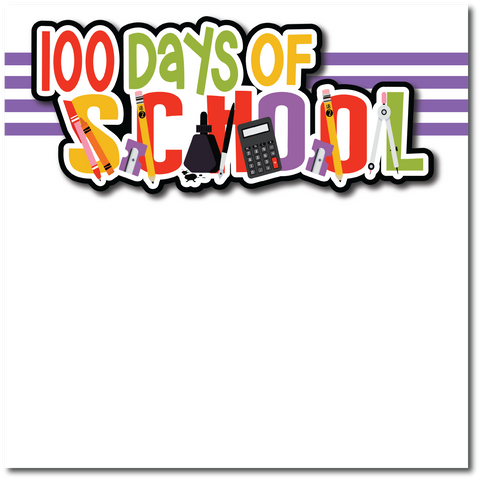 100 Days of School - Printed Premade Scrapbook Page 12x12 Layout