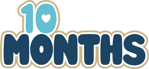 10 Months - Digital Cut File - SVG - INSTANT DOWNLOAD