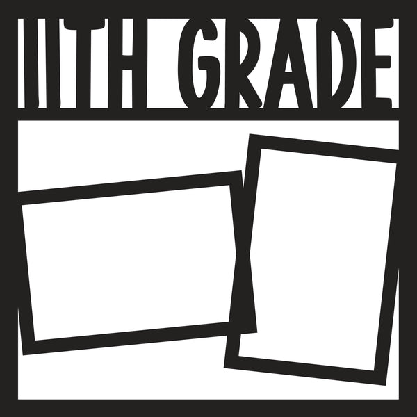 11th Grade - 2 Frames - Scrapbook Page Overlay Die Cut