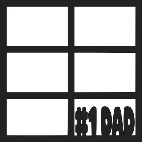 #1 Dad - 6 Frames - Scrapbook Page Overlay