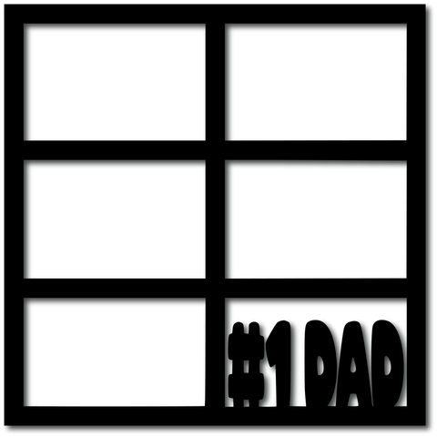#1 Dad - 6 Frames - Scrapbook Overlay - Digital Cut File - SVG - INSTANT DOWNLOAD