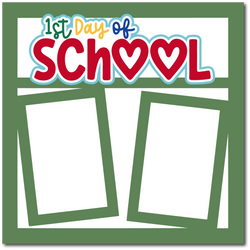 1st Day of School - Scrapbook Single Page Kit