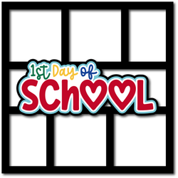 1st Day of School - 6 Frames - Scrapbook Page Layered Overlay Kit