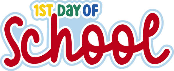 1st Day of School - Scrapbook Page Title Die Cut