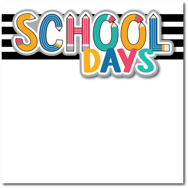 School Days - Printed Premade Scrapbook Page 12x12 Layout