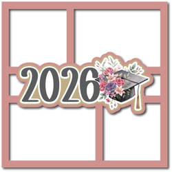 2026 - Graudation - Floral - 4 Frames - Scrapbook Page Layered Overlay Kit