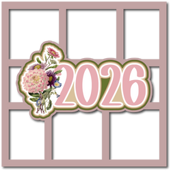 2026 - Floral - 6 Frames - Scrapbook Page Layered Overlay Kit