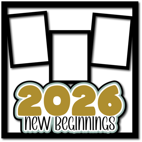 2026 New Beginnings - Scrapbook Page Layered Overlay Kit