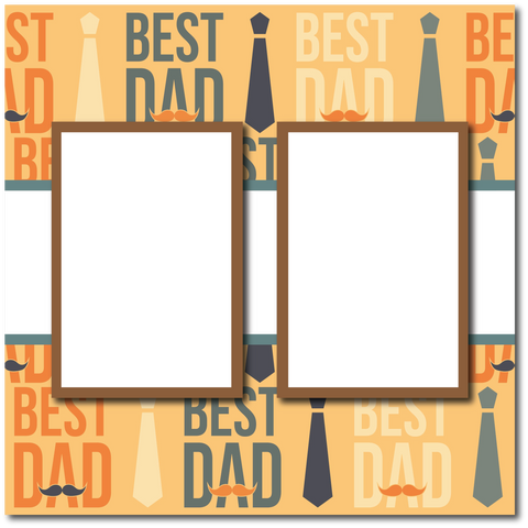 Best Dad - Ties - 2 Frames - Blank Printed Scrapbook Page 12x12 Layout