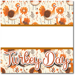 Turkey Day - Printed Premade Scrapbook Page 12x12 Layout