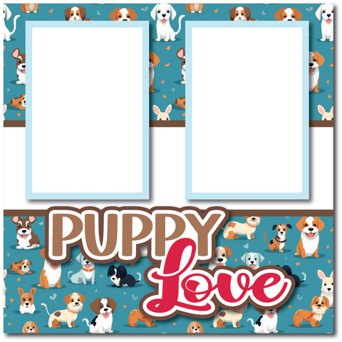 Puppy Love - Printed Premade Scrapbook Page 12x12 Layout