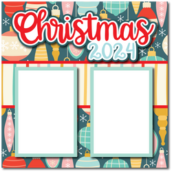 Christmas 2024 - Printed Premade Scrapbook Page 12x12 Layout