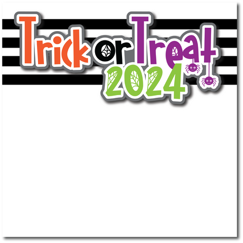 Trick or Treat 2024 - Printed Premade Scrapbook Page 12x12 Layout