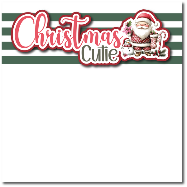 Christmas Cutie - Printed Premade Scrapbook Page 12x12 Layout